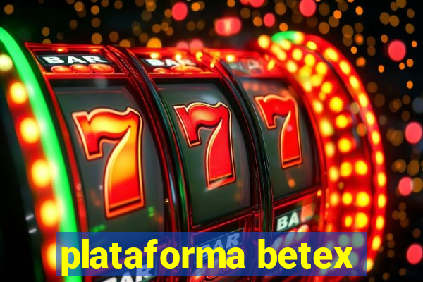 plataforma betex